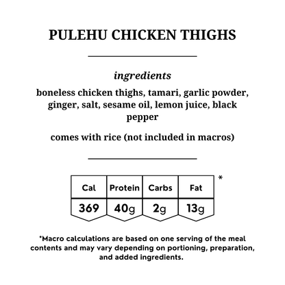 Pulehu Chicken Thighs
